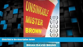 Big Deals  Unsinkable Mister Brown: Cruise Confidential, Book 3 (Volume 3)  Best Seller Books Best