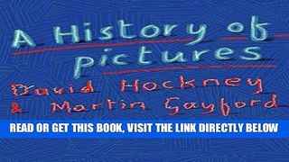 [FREE] EBOOK A History of Pictures: From the Cave to the Computer Screen ONLINE COLLECTION