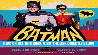 [READ] EBOOK Batman: Facts and Stats from the Classic TV Show BEST COLLECTION