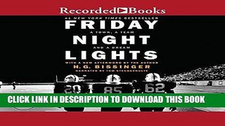 [FREE] EBOOK Friday Night Lights: A Town, a Team, and a Dream BEST COLLECTION