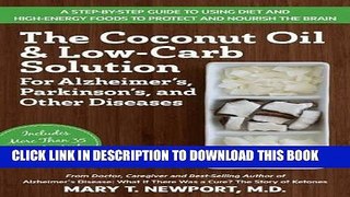 Best Seller The Coconut Oil and Low-Carb Solution for Alzheimer s, Parkinson s, and Other
