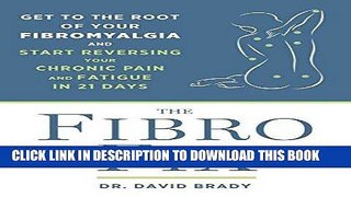 Ebook The Fibro Fix:Â Get to the Root of Your Fibromyalgia and Start Reversing Your Chronic Pain