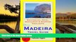 Big Deals  Madeira, Portugal Travel Guide - Sightseeing, Hotel, Restaurant   Shopping Highlights