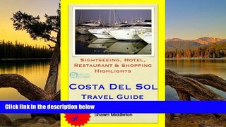Big Deals  Costa del Sol (Andalucia, Spain) Travel Guide - Sightseeing, Hotel, Restaurant