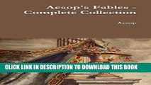 Ebook Aesop s Fables - Complete Collection Free Read