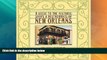 Big Deals  A Guide to the Historic Shops   Restaurants of New Orleans  Full Read Most Wanted