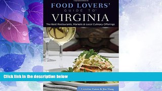 Must Have PDF  Food Lovers  Guide toÂ® Virginia: The Best Restaurants, Markets   Local Culinary