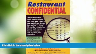 Big Deals  Restaurant Confidential: The Shocking Truth about What You re Really Eating When You re