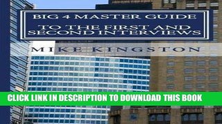 Ebook BIG 4 Master Guide to the 1st and 2nd Interviews Free Read