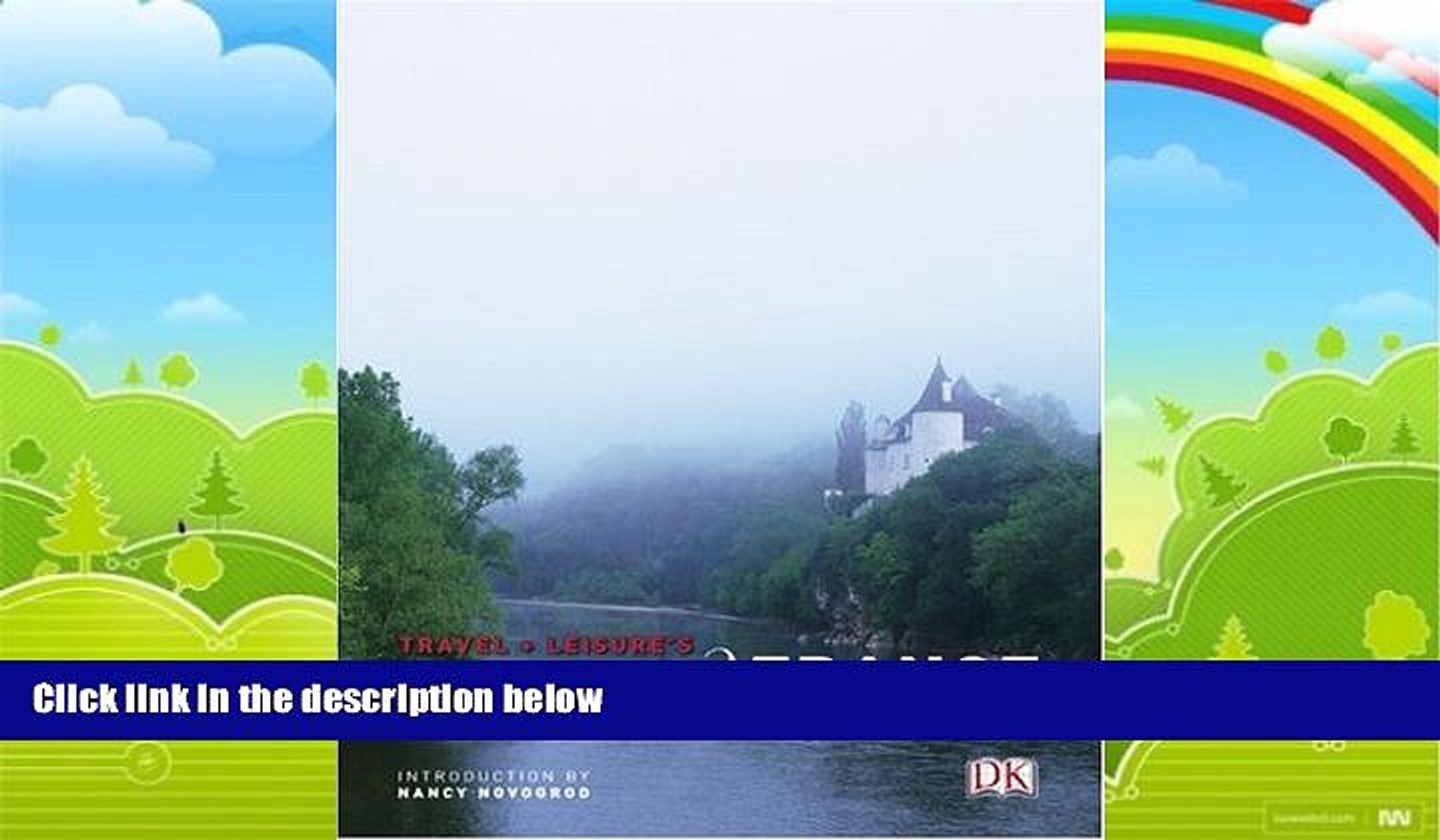 Books to Read  Travel + Leisure s Unexpected France (Travel + Leisure Unexpected) (Travel +