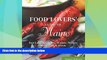 Big Deals  Food Lovers  Guide to Maine: Best Local Specialties, Markets, Recipes, Restaurants