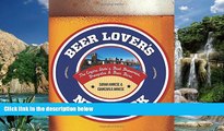 Big Deals  Beer Lover s New York: The Empire State s Best Breweries, Brewpubs   Beer Bars (Beer