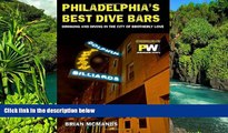 READ FULL  Philadelphia s Best Dive Bars: Drinking and Diving in the City of Brotherly Love