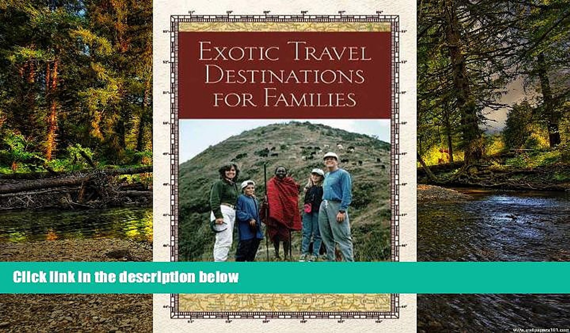 READ FULL  Exotic Travel Destinations for Families  READ Ebook Full Ebook