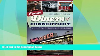 Big Deals  Classic Diners of Connecticut (American Palate)  Full Read Best Seller