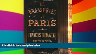 READ FULL  The Brasseries of Paris  READ Ebook Full Ebook