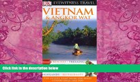 Big Deals  Vietnam and Angkor Wat (Eyewitness Travel Guides)  Full Ebooks Most Wanted