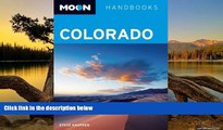 Big Deals  Moon Colorado (Moon Handbooks)  Full Read Best Seller