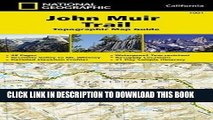 [FREE] EBOOK John Muir Trail Topographic Map Guide (National Geographic Trails Illustrated Map)