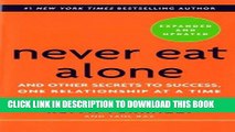 Best Seller Never Eat Alone, Expanded and Updated: And Other Secrets to Success, One Relationship