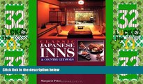 Big Deals  Classic Japanese Inns and Country Getaways  Full Read Best Seller