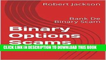 [PDF] Binary Options Scams: Bank De Binary Scam Popular Online