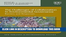 [New] Ebook The Challenges of Collaboration in Environmental Governance: Barriers and Responses