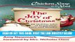 [EBOOK] DOWNLOAD Chicken Soup for the Soul:  The Joy of Christmas: 101 Holiday Tales of