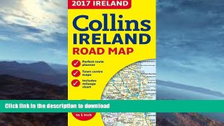 READ BOOK  2017 Collins Ireland Road Map FULL ONLINE