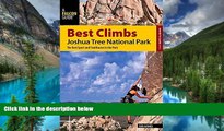 READ FULL  Best Climbs Joshua Tree National Park: The Best Sport And Trad Routes In The Park (Best