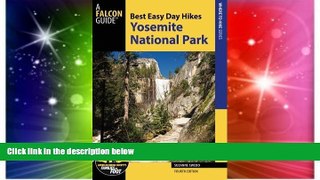 Full [PDF]  Best Easy Day Hikes Yosemite National Park (Best Easy Day Hikes Series)  READ Ebook