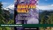 Must Have  Haunted Hikes: Spine-Tingling Tales and Trails from North America s National Parks