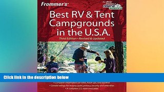 Must Have  Frommer s Best RV and Tent Campgrounds in the U.S.A. (Frommer s Best RV   Tent