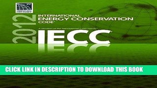 [FREE] EBOOK 2012 International Energy Conservation Code (International Code Council Series) BEST