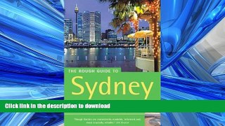 READ THE NEW BOOK The Rough Guide to Sydney 3 (Rough Guide Mini Guides) READ EBOOK