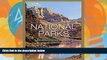 Books to Read  National Geographic The National Parks: An Illustrated History  Full Ebooks Best