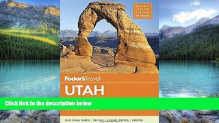 Books to Read  Fodor s Utah: with Zion, Bryce Canyon, Arches, Capitol Reef   Canyonlands National