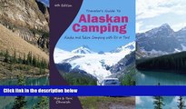 Big Deals  Traveler s Guide to Alaskan Camping: Alaska and Yukon Camping With RV or Tent (Traveler