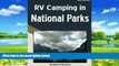 Books to Read  RV Camping in National Parks  Full Ebooks Most Wanted