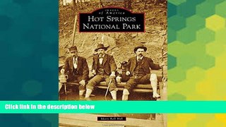 READ FULL  Hot Springs National Park (Images of America)  Premium PDF Online Audiobook