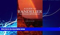 Big Deals  A Guide to Bandelier National Monument  Full Ebooks Most Wanted