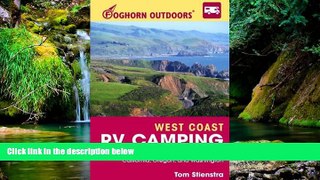 Must Have  Foghorn Outdoors West Coast RV Camping: More Than 1,800 RV Parks and Campgrounds in