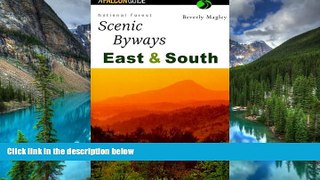 Must Have  National Forest Scenic Byways East and South (Scenic Driving Series)  READ Ebook Full