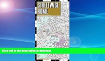 READ  Streetwise Rome Map - Laminated City Center Street Map of Rome, Italy - Folding pocket size