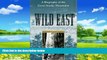 Books to Read  The Wild East (New Perspectives on the History of the South)  Best Seller Books