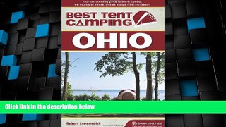 Big Deals  Best Tent Camping: Ohio: Your Car-Camping Guide to Scenic Beauty, the Sounds of Nature,