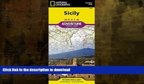 FAVORITE BOOK  Sicily [Italy] (National Geographic Adventure Map) FULL ONLINE