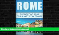 READ  Rome: The Best Of Rome For Short Stay Travel  PDF ONLINE