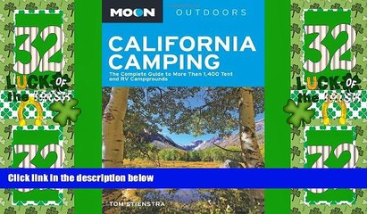 Big Deals  Moon California Camping: The Complete Guide to More Than 1,400 Tent and RV Campgrounds