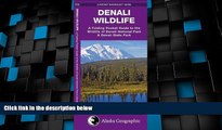Big Deals  Denali Wildlife: A Folding Pocket Guide to the Wildlife of Denali National Park